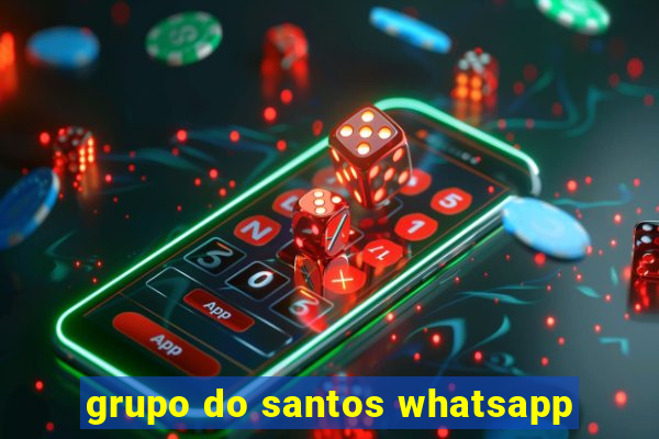 grupo do santos whatsapp